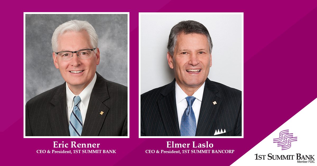 1ST SUMMIT BANK CEO/President Eric Renner and 1ST SUMMIT Bancorp CEO/President Elmer Laslo named to PA Business Central Top 100 People List